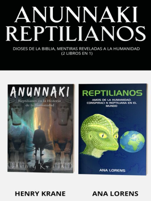 Title details for Anunnaki Reptilianos by Henry Krane - Available